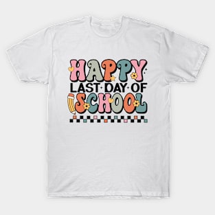 Funny Happy Last Day of School Hilarious Gift Idea T-Shirt